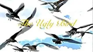 The Ugly Bird
