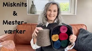Misknits & Mesterværker med Pia – Tre Perfekte Projekter