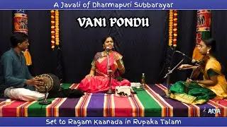 Javali | Vani pondu | Kaanada | Rupakam | Carnatic Music | Arya Nagarajan