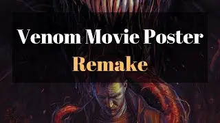 How to Make Movie Posters in Photoshop - Venom