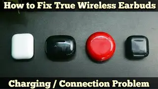 How to fix earbuds charging / connection problem | Noise, Realme, Boat, Redmi, earbuds fix