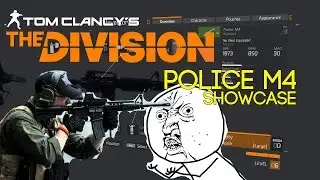 The Division Weapons - Police M4 Assault Rifle Showcase