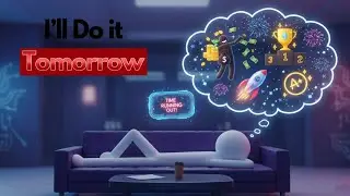 I&rsquo;ll Do It Tomorrow&rdquo; &mdash; The Psychology of Procrastination Explained 🧠⏳