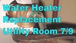 Water Heater Replacement Utility Room 7/9 | How To Plumbing