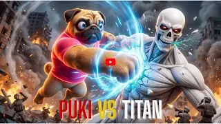 🐶PUKI vs WHITE COLOSSAL TITAN | Giant Pug Superhero Defends the City | Epic Hollywood Battle 💥