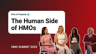 Women in Property: HMO Investment and Management Insights | Girls in Property LIVE | HMO Summit 2025