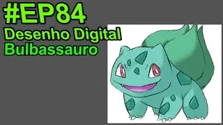 Desenhando arte do Bulbassauro | Drawing Bulbasaur Art - #Ep84 #drawing #desenho #krita