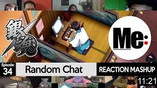 Random Chat | Gintama 銀魂 Episode 35 | REACTION MASHUP