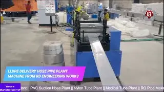 LLDPE Agricultural Delivery Hose Lapeta Pipe Extrusion Machine By RD Engineering Works