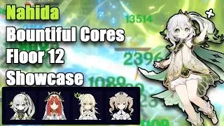 Nahida & Nilou Bountiful Cores Floor 12 Showcase 【Genshin Impact】