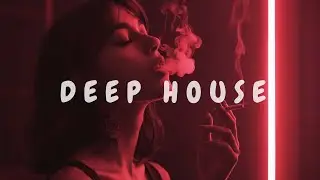 Best of Deep House [2025] | Chill Mix & Deep Feelings #3