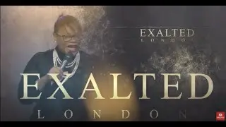 MUST WATCH - Exalted London Christian Business Event 3rd & 4th October 2025