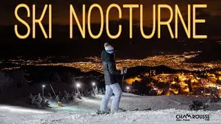 CHAMROUSSE | ski nocturne
