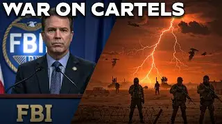 FBI Chief Calls for &ldquo;War on Cartels&rdquo; Like Al Qaeda!