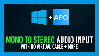 Windows: Mono to Stereo Microphone - No more Left ear only | 1 side to 2!