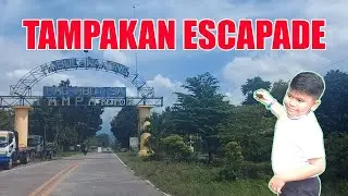 Tampakan Escapade I Travel Vlog