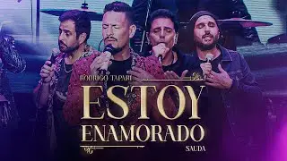 Rodrigo Tapari & SAUDA - Estoy Enamorado (En Vivo)