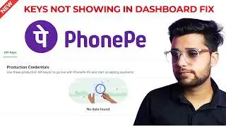 How to Fix API Keys Not Showing in PhonePe Dashboard | PhonePe Payment Gateway Issue Solved