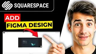Как интегрировать дизайн Figma в Squarespace (самый простой способ) (руководство 2026 года)