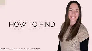 How to Find a Green Realtor Who Understands Healthy Homes