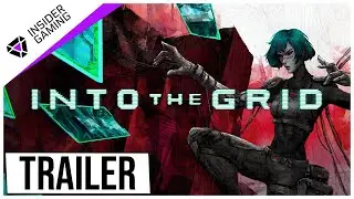 Into The Grid | Early Access Launch Trailer