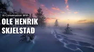 🔴 In Conversation with OLE HENRIK SKJELSTAD | Talk Session with Photographer