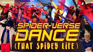Spider-Verse Dance (That Spidey Life)