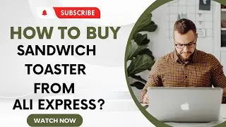 How to buy a Sandwich Toaster machine from Ali Express ||Technical 110