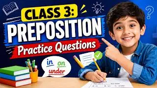 Preposition Questions for Class 3 | English Grammar Quiz for Kids