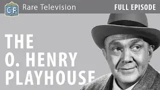 The O. Henry Playhouse - The Complete Series | Ep. 33, The Lonely Man