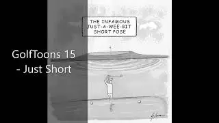 GolfToons 15 - Just Short