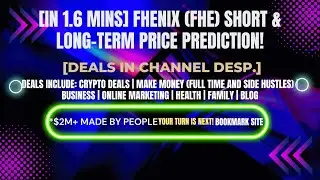 [In 1.6 mins] Fhenix (FHE) Short & Long-Term Price Prediction! [Crypto Deals In Desp.]