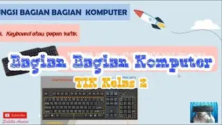 BAGIAN BAGIAN UTAMA KOMPUTER