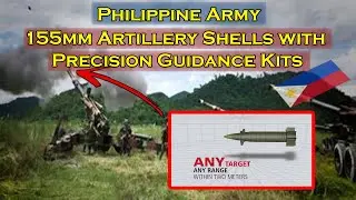 Philippine Army Acquiring 155mm Artillery Shells with Precision Guidance Kits