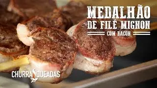 Medalhão de Filé Mignon com Bacon I Churrasqueadas