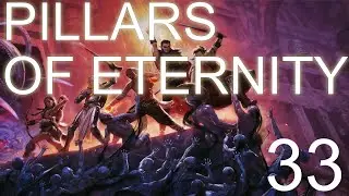 Pillars of Eternity &ndash; Part 33 | Raedric's castle (Blind Playthrough)