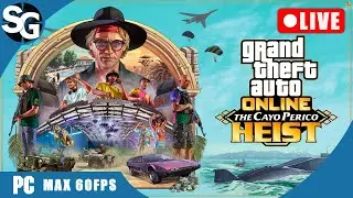 🔴 LIVE | GTA V Online: 10th Anniversary Event! | THE CAYO PERICO HEIST!