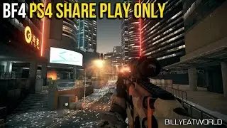 Battlefield 4 (PS4) - Share Play Only Challenge - PS4 2.0 Update (BF4 Gameplay)