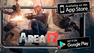 AREA F2 ВЕРНЕТСЯ НА АНДРОИД! ВОЗВРАЩЕНИЕ АРЕА Ф2! НОВОСТИ МОБИЛЬНЫХ ИГР 2020!