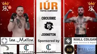 I&Uacute;R FC 13 - Ben Johnston vs Matty O'Rourke