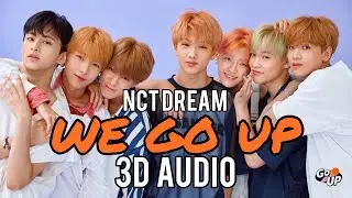 NCT DREAM (엔시티 드림) - 'We Go Up' 3D Audio [Use Headphones]