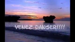 VENEZ DANSER par KADELY MEXEM