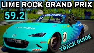 Руководство по трассе Гран-при Лайм-Рок-Парка (GP) Mazda MX5 Fixed iRacing