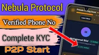 New Mining App Nebula Protocol | Nebula ki KYC Kaisy Karin | Nebula main Number Verified Kaisy Karin