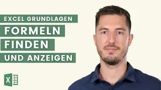 Formeln in einem Excel Arbeitsblatt finden und anzeigen | Excel Grundlagen Tutorial
