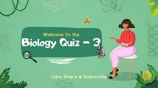 Ultimate Biology Quiz for Students - Test Your Knowledge! - 3 
