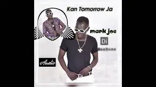 kan Tomorrow Ja - Mark Joe (New South Sudanese Music 2023)