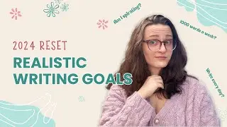 2024 writing goals and routine as a new writer