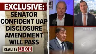 Exclusive: Senator confident UAP Disclosure Amendment will stay in NDAA | Reality Check