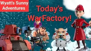 Today's WarFactory 